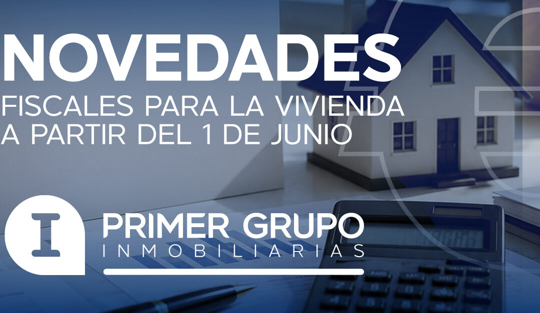 Cambios fiscales a partir del 1 de junio de 2026